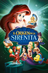 La Sirenita 3: Los comienzos de Ariel (2008)