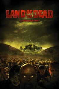 La terre des morts (2005)