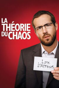 La Théorie du Chaos (2008)