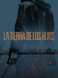 La tierra de los hijos (2021)