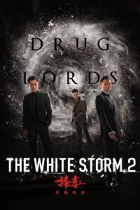 La tormenta blanca 2: Los capos de la droga (2019)