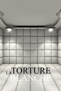 La torture blanche (2023)