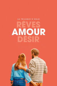 La Trilogie d'Oslo : Amour (2024)