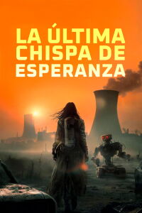 La última chispa de esperanza (2023)