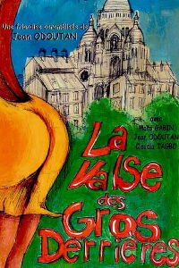 La valse des gros derrières (2004)