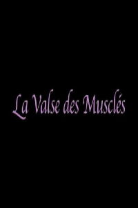 La valse des musclés (2008)