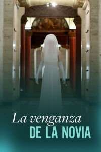 La venganza de la novia (2019)