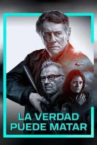 La verdad puede matar (2018)