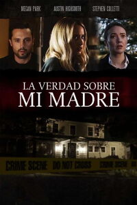 La verdad sobre mi madre (2018)