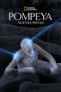 La verdad sobre Pompeya: Los fugitivos (2019)