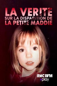 La verite sur la disparition de la petite Maddie (2020)