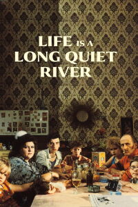 La vida es un largo río tranquilo (1988)