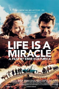 La vida es un milagro (2004)