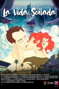 La vida soñada (2024)