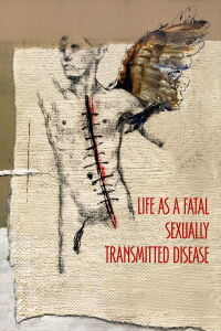 La vida, una enfermedad mortal de transmisión sexual (2000)