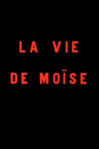 La vie de Moïse (1905)