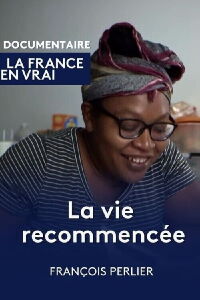 La vie recommencée (2023)