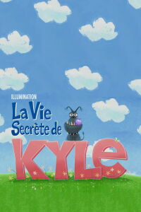 La Vie secrète de Kyle (2017)