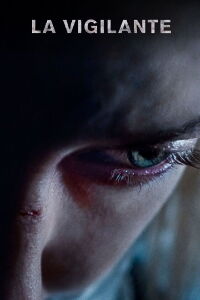 La Vigilante (2019)