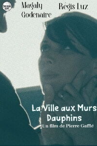 La ville aux murs dauphins (2014)