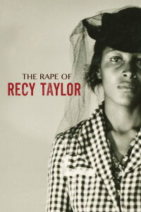 La violación de Recy Taylor (2019)