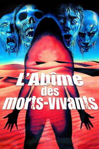 L'Abîme des morts-vivants (1982)