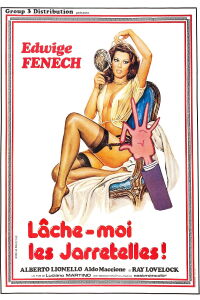 Lâche-moi les jarretelles (1977)