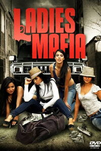 Ladies Mafia (2011)