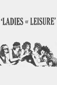 Ladies of Leisure (1926)