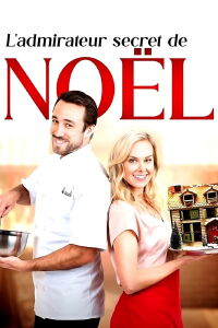 L'Admirateur secret de Noël (2017)