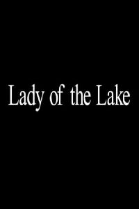 Lady of the Lake (2002)