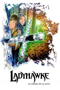Ladyhawke : La Femme de la nuit (1985)