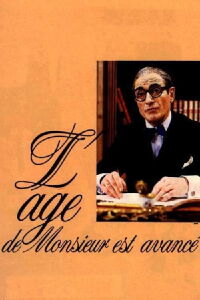 L'Âge de Monsieur est avancé (1987)