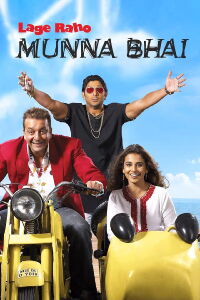 Lage Raho Munna Bhai (2006)