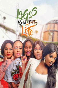 Lagos Real Fake Life (2018)
