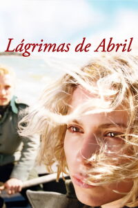 Lágrimas de Abril (2008)