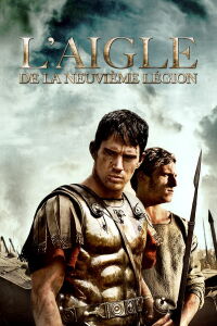 L'Aigle de la 9e Légion (2011)