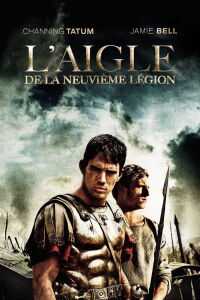 L'Aigle de la 9e Légion (2011)