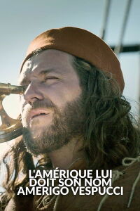 L’Amérique lui doit son nom : Amerigo Vespucci (2023)