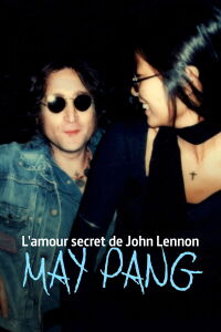 L'amour secret de John Lennon : May Pang (2023)