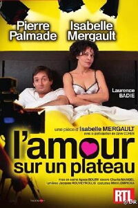 L'Amour sur un plateau (2011)