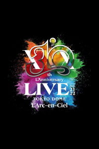 L'Arc~en~Ciel「30th L'Anniversary TOUR」 (2022)