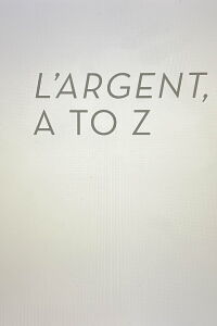L’Argent A to Z (2017)