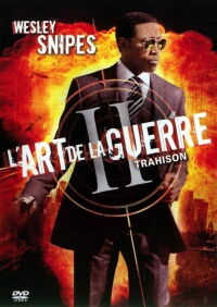 L'Art de la guerre II: Trahison (2008)