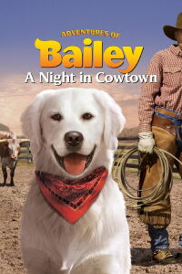 Las aventuras de Bailey. El cachorro perdido (2013)