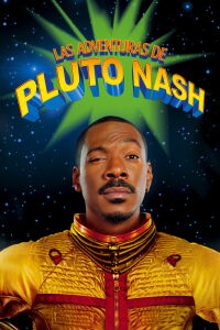 Las aventuras de Pluto Nash (2002)