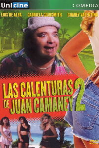 Las calenturas de Juan Camaney II (1989)