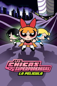Las Chicas Superpoderosas: La película (2002)