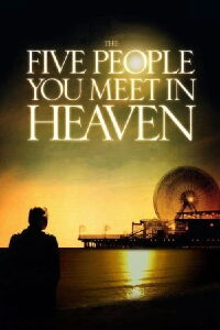 Las cinco personas que conoces en el cielo (2004)