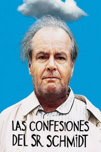 Las Confesiones del Sr. Schmidt (2002)